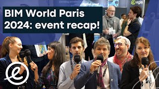 BIM World Paris 2024 | Summary and impressions in a nutshell! 🗣🎙