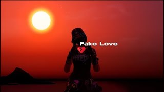 FAKE LOVE 💔 (Fortnite Montage)