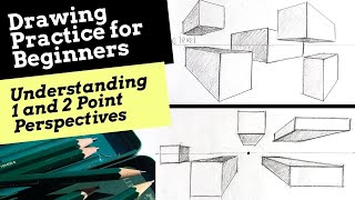Drawing Practice for Beginners Understanding 1 and 2 Point Perspective