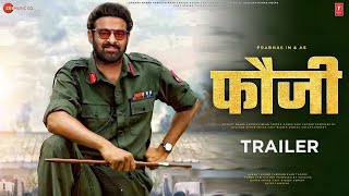 FAUJI - Official Trailer | Prabhas | Sajal Ali | Hanu Raghavapudi | Fauji Teaser Trailer Update