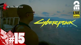 #15【サイドジョブ】弟者の「Cyberpunk 2077（サイバーパンク 2077）」【2BRO.】