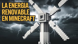 ENERGIA RENOVABLE EN MINECRAFT