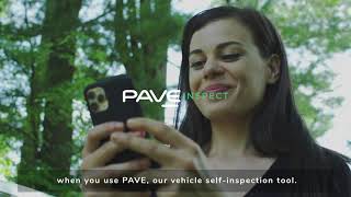 Try the easy, 3-minute PAVE vehicle inspection process.