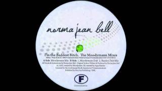 Norma Jean Bell - I'm The Baddest Bitch (In The Room) (Moodymann Mix)