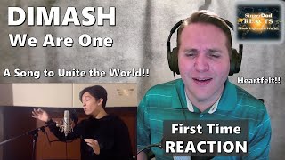 Classical Singer Reaction - Dimash | We Are One. Timely \u0026 Powerful Song!! B-Day to Kanat!