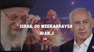 DEG DEG: Israil oo diyaarinaysa weerarka ay ku qaadayso IRAN..!