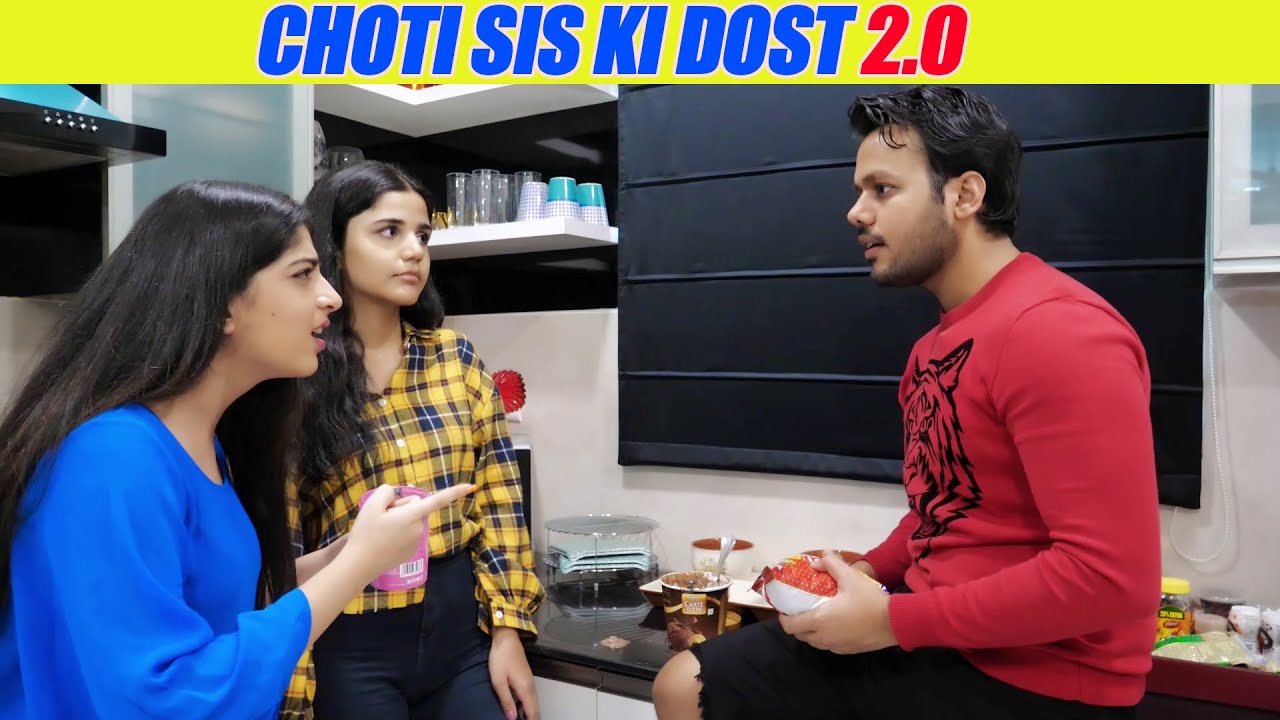 Choti Sis Ki Dost 2 0 Youtube