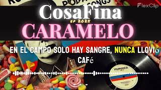 CosaFina - Caramelo [Caramelo EP-2025] Prod. Iman