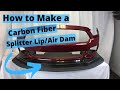 How to Make a Carbon Fiber Splitter Lip or Air Dam