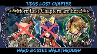 [DFFOO] Tidus Lost Chapter Hard Bosses Walkthrough