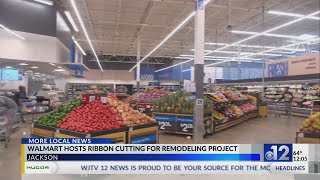 Jackson Walmart holds ribbon cutting for remodeling project