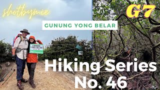 Hiking Series No. 46 Yong Belar