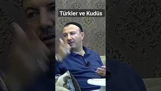 Türkler ve Kudüs