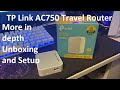 TP Link AC750 Travel Router In Depth Unboxing, Setup and Review TL WR902AC