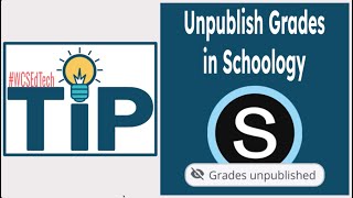 #WCSEdTech Tip: Unpublish Grades in Schoology