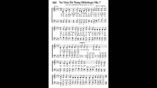 Ao hymnal song page number. 285.Na Yisu zü nung shitokogo ma.