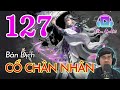 cổ chân nhân audio bản dịch tập 127 chương 1261 1270 truyện tiên hiệp hay nhất