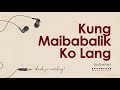 budakhel cover kung maibabalik ko lang full hd lyrics copy 🎵