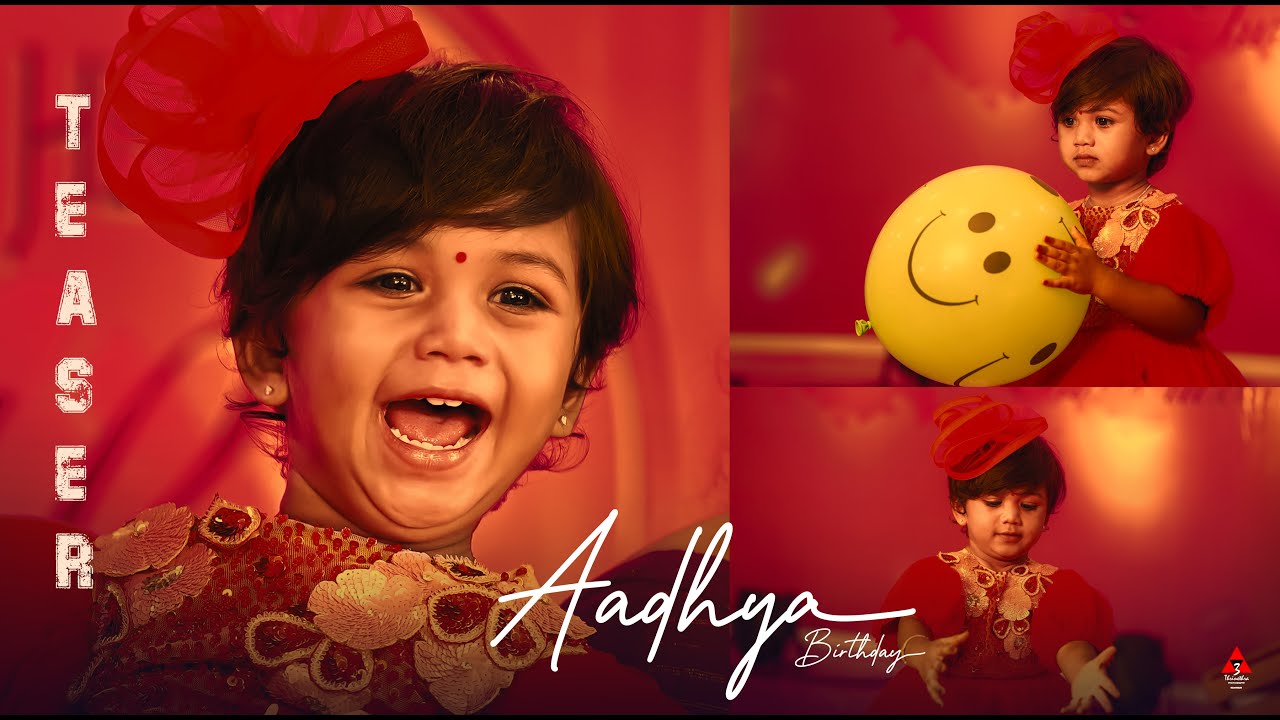 2 Nd Birthday Teaser Aadhya Youtube