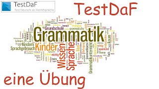 Grammatik für TestDaF. Eine Übung (Adjektive mit Ergänzungen)