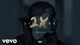 Lil Durk - Check (Official Audio)