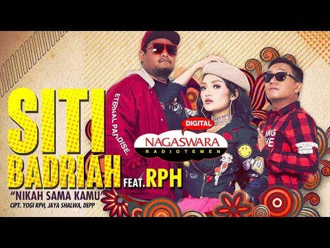 Siti Badriah Nikah Sama Kamu (feat. RPH)
