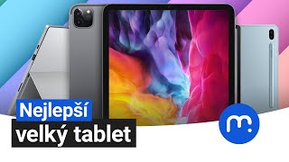 Vybíráme nejlepší velký tablet