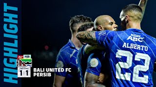 REFUSE TO LOSE‼️ | Highlights Semifinal Leg 1: Bali United 1 - 1 PERSIB