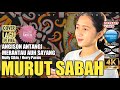 LAGU MURUT ANGISON ANTANGI MOLLY SIKIN & MERANTAU AUH SAYANG HERRY PARAIS ~ COVER JELFIRA ~ IJM