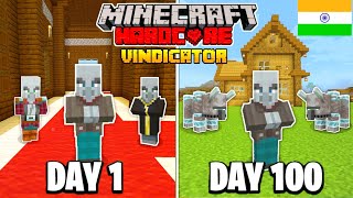 I Survived 100 Days as a Vindicator in Minecraft Hardcore (HINDI)