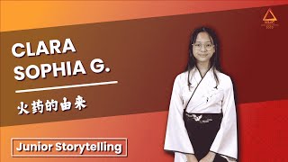 Storytelling Junior #032 - Clara Sophia Gondokusumo - 火药的由来 - NMC 2022