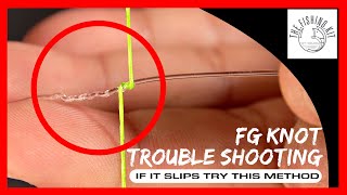 HOW TO TROUBLESHOOT YOUR FG KNOT | NO MORE SLIPPING