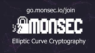 Elliptic Curve Cryptography - Monsec (12/4/2021) Sem 1 Week 6