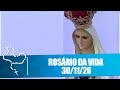 Rosário da Vida - 30/11/20