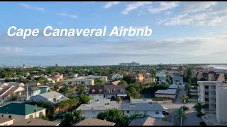 Cape Canaveral Airbnb, Traveling in Cape Canaveral Florida.. Great Stay!
