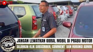 🔴JANGAN LEWATKAN OBRAL MOBIL DI PRABU MOTOR⁉️REVIEW MOBIL DI PRABU MOTOR KLIK SUBSCRIBER & COMMET‼️