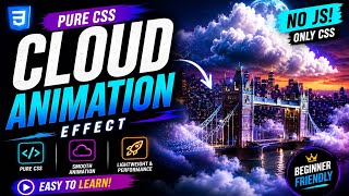 Pure CSS Cloud Animation Effect - CSS Animations