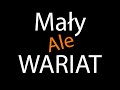 mały ale wariat