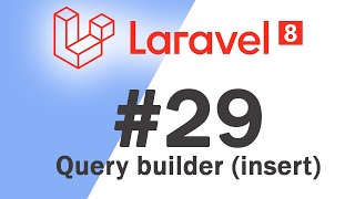 #29 Laravel 8 PHP Framework Basics | Query builder insert | Quick programming tutorial