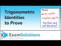 Trigonometric Identities to Prove | ExamSolutions