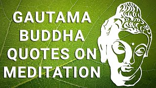 Gautam Buddha Quotes on Meditation - Buddha Quotes - Buddha - Buddhist Meditation - Buddhism