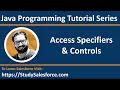 21 Java Access Specifiers and Control | Learn Java Programming by Sanjay Gupta