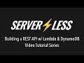 Setup - Building a Rest API using DynamoDB