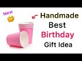 Beautiful Handmade Birthday Gift Ideas | Happy Birthday Gifts | Birthday 2021 Gifts Easy