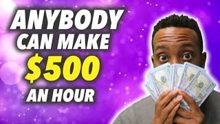 Make $500 An Hour With This EASY Method - Doc Williams