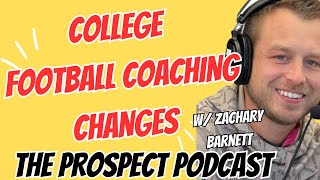 College Football Coaching and Portal Changes w/ Zach Barnett