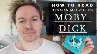 How to Read Moby Dick by Herman Melville (10 Tips)