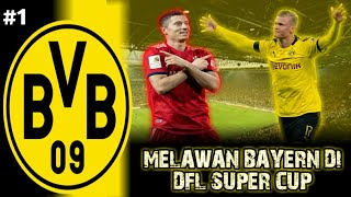 PES 2017 PATCH 2021 Borussia Dortmund Master League #1 | Melawan Bayern di DFL Super Cup