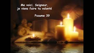 Psaume 39 Me Voici Seigneur Je Viens Faire Ta Volonté Chords Chordify