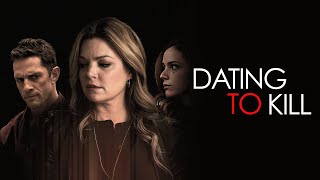 Dating to Kill | Full Thriller Movie | Clare Kramer | David Fumero | Mia Topalian | Heather McComb